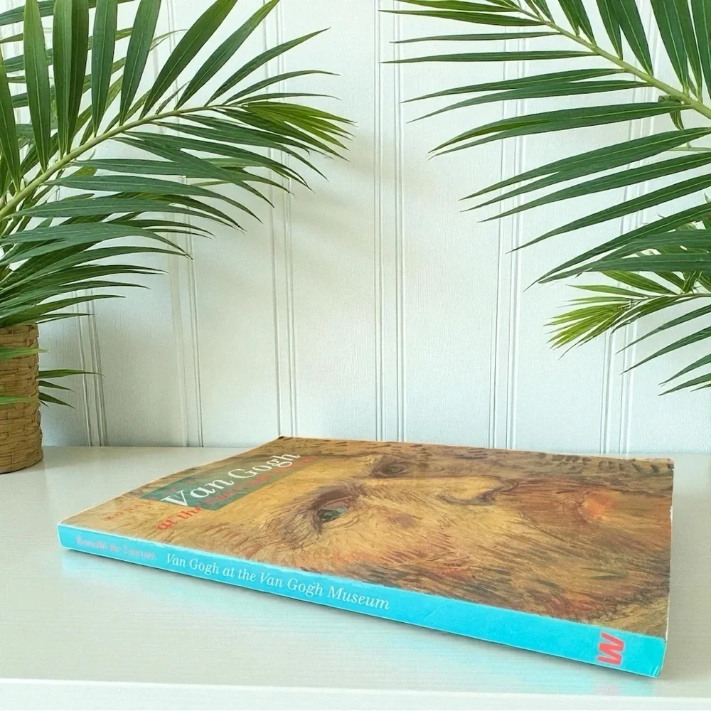 Van Gogh at the Van Gogh Museum by Ronald de Leeuw | Art Exhibition Book